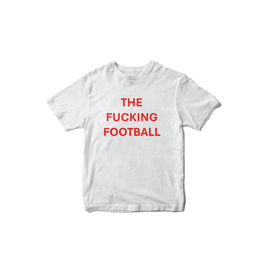 THE FUCKING FOOTBALL